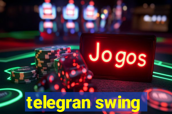 telegran swing